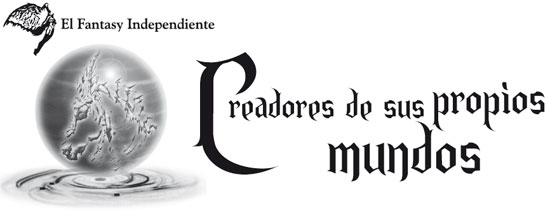 Creadores de sus propios mundos